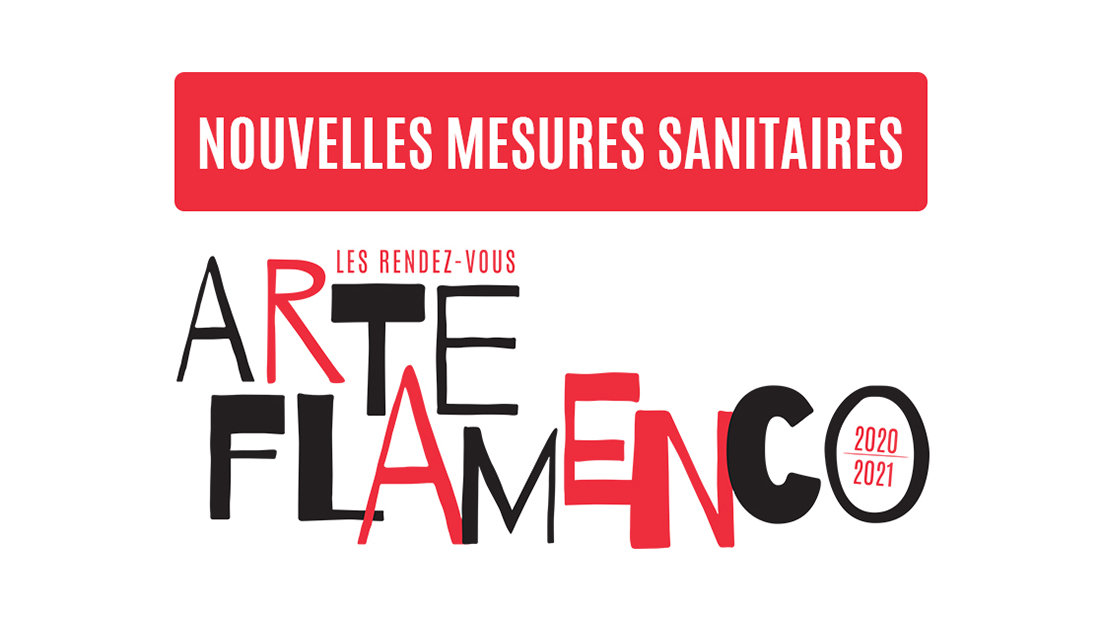 Rendez-vous Arte Flamenco 2020-21 | Nouvelles mesures sanitaires