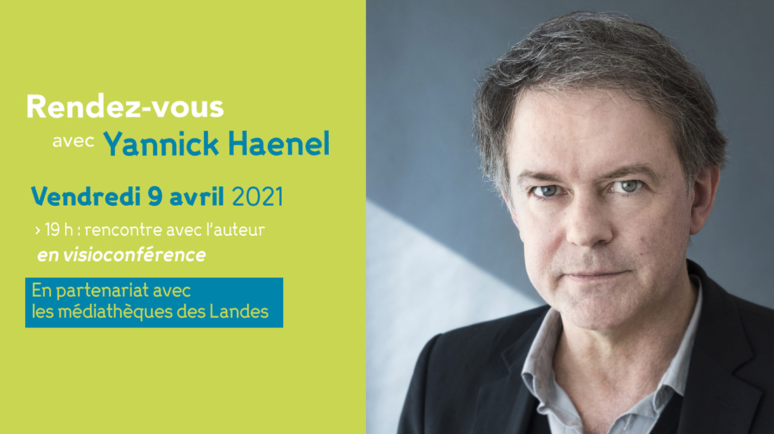 Rendez-vous littéraire avec Yannick Haenel